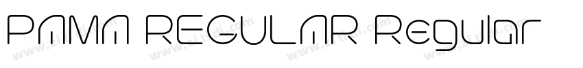 PAMA REGULAR Regular字体转换 PAMA REGULAR Regular字体转换